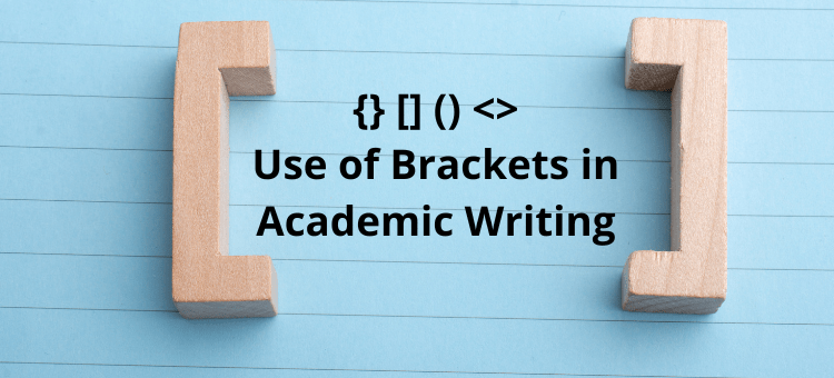can you use brackets in an essay